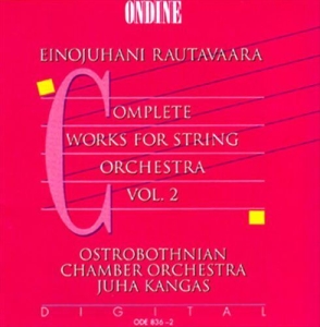 Rautavaara Einojuhani - Works For String Orchestra Vol 2/2 in the group CD / Klassiskt at Bengans Skivbutik AB (5511200)