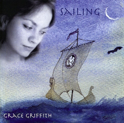 Grace Griffith - Sailing in the group CD / Pop-Rock at Bengans Skivbutik AB (5511243)
