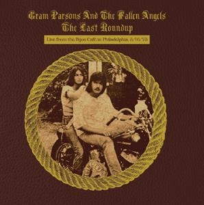 Gram Parsons And The Fallen Angels - Last Roundup in the group OTHER /  /  at Bengans Skivbutik AB (5511345)