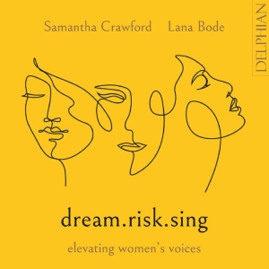 Crawford Samantha Bode Lana - Dream.Risk.Sing Elevating WomenâS V in the group CD / Klassiskt at Bengans Skivbutik AB (5511366)