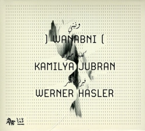 Kamilya Jubran - Wanabni in the group CD / World Music at Bengans Skivbutik AB (5511481)