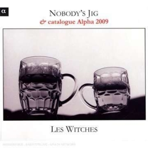 Nobody's Jig - Les Witches: Nobodys Jig in the group CD / Klassiskt at Bengans Skivbutik AB (5511493)