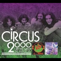 Circus 2000 - I Am The Witch: The Anthology in the group MUSIK / Dual Disc / Pop-Rock at Bengans Skivbutik AB (5511569)