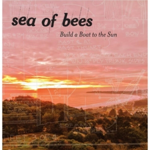 Sea Of Bees - Build A Boat To The Sun in the group VINYL / Pop-Rock at Bengans Skivbutik AB (5511572)