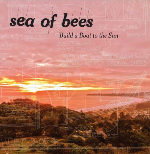 Sea Of Bees - Build A Boat To The Sun in the group CD / Pop-Rock at Bengans Skivbutik AB (5511573)