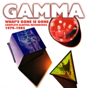 Gamma - What's Gone Is Gone - The Elektra R in the group CD / Pop-Rock at Bengans Skivbutik AB (5511595)