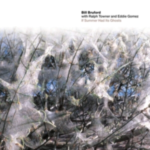 Bruford Bill With Ralph Towner And - If Summer Had Its Ghosts in the group OTHER / Övrigt / at Bengans Skivbutik AB (5511603)
