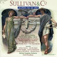 Original Off-Broadway Cast - Sullivan And Co.:The Operas That Go in the group CD / Pop-Rock at Bengans Skivbutik AB (5511720)