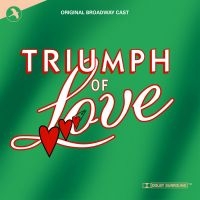 Original Broadway Cast - Triumph Of Love in the group CD / Pop-Rock at Bengans Skivbutik AB (5511731)