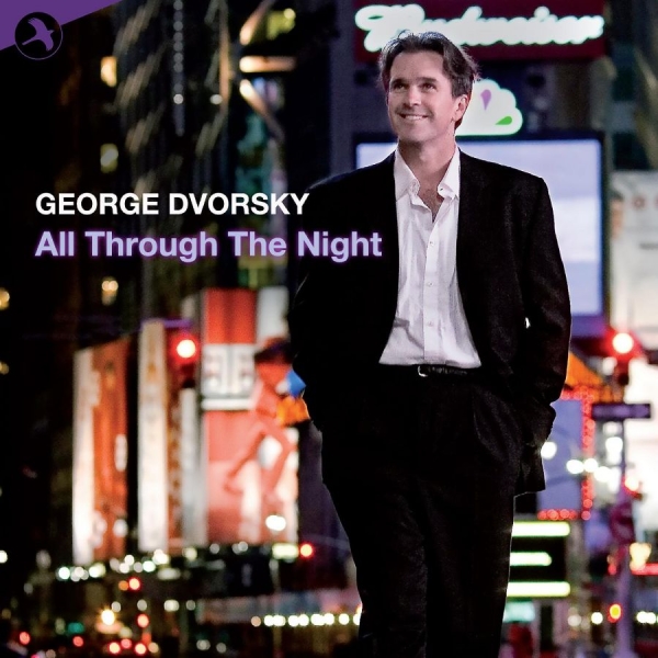 Dvorsky George - All Through The Night in the group CD / Bestsellers at Bengans Skivbutik AB (5511835)