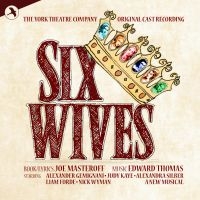 Original Cast Recording - Six Wives in the group CD / Pop-Rock at Bengans Skivbutik AB (5511856)