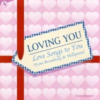 Love Songs From Broadway - Loving You in the group CD / Pop-Rock at Bengans Skivbutik AB (5511909)