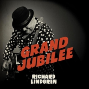 Richard Lindgren - Grand Jubilee in the group OUR PICKS / Friday Releases / Friday the 26th Jan 24 at Bengans Skivbutik AB (5512128)