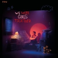 Pom - We Were Girls Together in the group VINYL / Upcoming releases / Pop-Rock at Bengans Skivbutik AB (5512130)