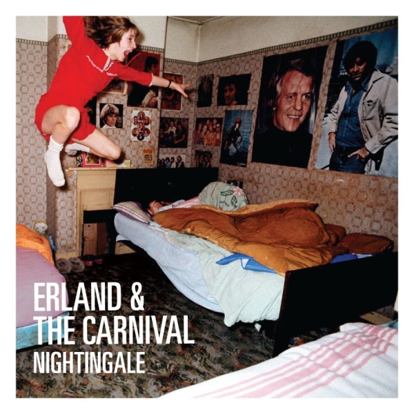 Erland & The Carnival - Nightingale in the group CD / Bestsellers at Bengans Skivbutik AB (5512180)
