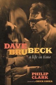 Philip Clark - Dave Brubeck - A Life In Time Book in the group OTHER / Övriga böcker at Bengans Skivbutik AB (5512291)