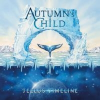 Autumns Child - Tellus Timeline in the group OUR PICKS / Friday Releases / Friday 19th Jan 24 at Bengans Skivbutik AB (5512346)