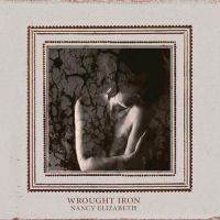 Nancy Elizabeth - Wrought Iron in the group CD / Pop-Rock at Bengans Skivbutik AB (5512545)