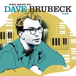 Dave Brubeck - Best Of in the group OUR PICKS / Friday Releases / Friday the 2th Feb 24 at Bengans Skivbutik AB (5512661)