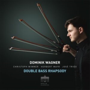 Wagner Dominik - Double Bass Rhapsody in the group OUR PICKS / Friday Releases / Friday the 5th Jan 24 at Bengans Skivbutik AB (5512739)
