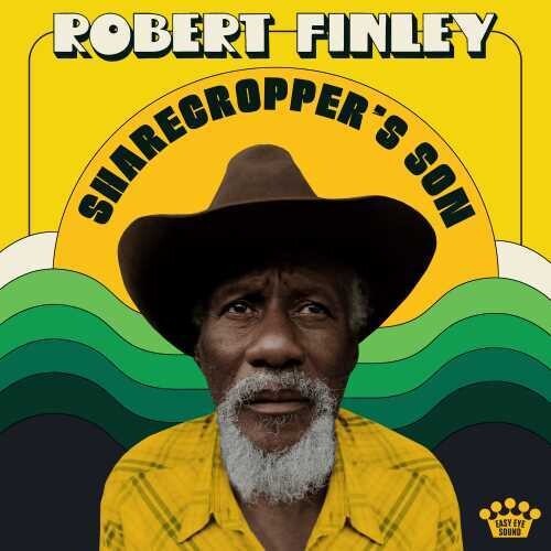 Robert Finley - Sharecropper's Son in the group VINYL / Pop-Rock at Bengans Skivbutik AB (5512833)