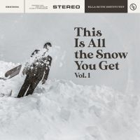 Various Artists - This Is All The Snow You Get - Vol 1 in the group CD / Upcoming releases / Pop-Rock at Bengans Skivbutik AB (5512855)