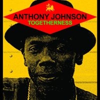 Johnson Anthony - Togetherness in the group VINYL / Reggae at Bengans Skivbutik AB (5512867)