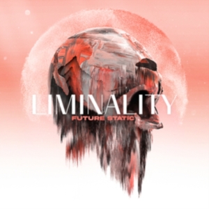 Future Static - Liminality in the group OUR PICKS / Friday Releases / Friday the 5th Jan 24 at Bengans Skivbutik AB (5512873)