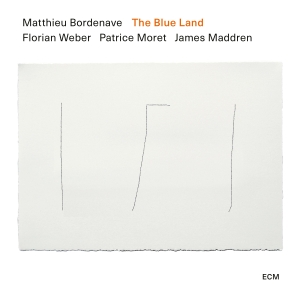 Matthieu Bordenave Quartet - The Blue Land in the group CD / Jazz at Bengans Skivbutik AB (5512935)
