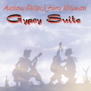 Anthony Phillips & Harry Williamson - Gypsy Suite Remastered And Expanded in the group OUR PICKS / Friday Releases / Friday The 23rd Of February 2024 at Bengans Skivbutik AB (5513094)