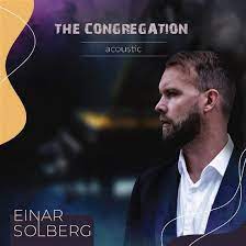 Solberg Einar - The Congregation Acoustic in the group OUR PICKS / Friday Releases / Friday the 16th February 2024 at Bengans Skivbutik AB (5513280)