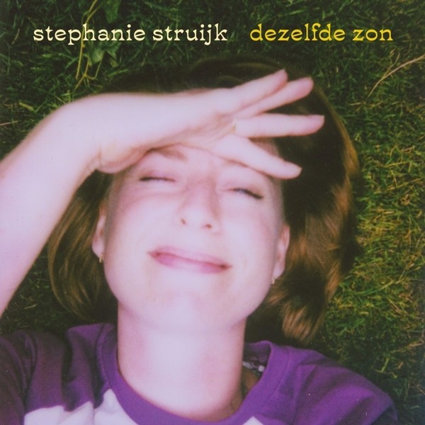 Stéphanie Struijk - Dezelfde Zon in the group CD / Bestsellers at Bengans Skivbutik AB (5513296)