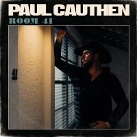 Cauthen Paul - Room 41 in the group CD / Country at Bengans Skivbutik AB (5513301)