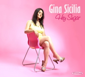Sicilia Gina - Hey Sugar in the group CD / Blues at Bengans Skivbutik AB (5513586)