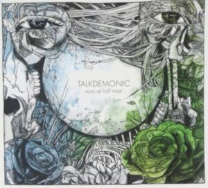 Talkdemonic - Eyes At Half Mast in the group CD / Pop-Rock at Bengans Skivbutik AB (5513618)