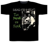 Dead Kennedys - T/S Too Drunk To Fuck (L) in the group MERCHANDISE / T-shirt / Pop-Rock at Bengans Skivbutik AB (5513943)