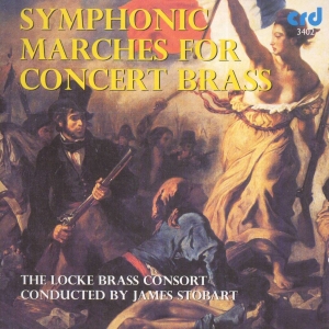 Locke Brass Consort James Stobart - Symphonic Marches For Concert Brass in the group MUSIK / CD-R / Klassiskt at Bengans Skivbutik AB (5514157)