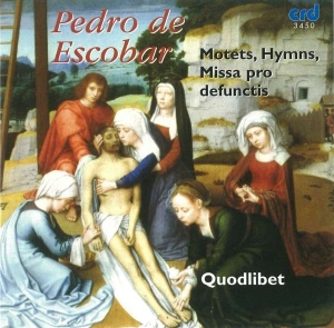 Pedro De Escobar - Masses & Motets in the group MUSIK / CD-R / Klassiskt at Bengans Skivbutik AB (5514219)