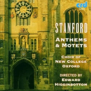Stanford C V - Anthems & Motets in the group MUSIK / CD-R / Klassiskt at Bengans Skivbutik AB (5514260)