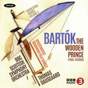 Bartok Bela - The Wooden Prince Op.13 Sz. 60 Div in the group OUR PICKS / Friday Releases / Friday the 29th of Mars 2024 at Bengans Skivbutik AB (5514278)