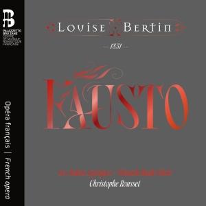 Bertin Louise - Fausto (2Cd +Book) in the group CD / Klassiskt at Bengans Skivbutik AB (5514320)