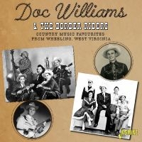 Williams Doc & The Border Riders - Country Music Favourites From Wheel in the group OUR PICKS / Friday Releases / Friday the 12th Jan 24 at Bengans Skivbutik AB (5514415)