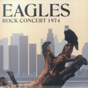Eagles The - Rock Concert 1974 (Green Vinyl Lp) in the group OUR PICKS / Friday Releases / Friday The 9th February 2024 at Bengans Skivbutik AB (5514477)