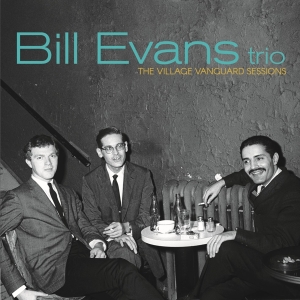 Bill Evans Trio - Village Vanguard Sessions in the group OUR PICKS / Friday Releases / Friday The 23rd Of February 2024 at Bengans Skivbutik AB (5514672)