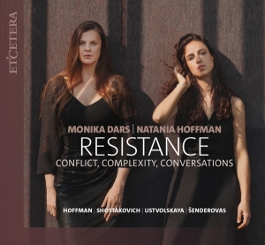 Natania Hoffman & Monika Dars - Resistance - Conflict, Complexity, Conve in the group OUR PICKS / Friday Releases / Friday the 26th Jan 24 at Bengans Skivbutik AB (5514682)