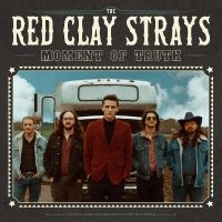 Red Clay Strays The - Moment Of Truth in the group VINYL / Upcoming releases / Country at Bengans Skivbutik AB (5514731)