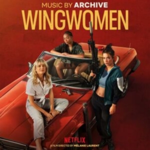 Archive - Wingwomen (Original Netflix Movie S in the group OUR PICKS / Friday Releases / Friday the 16th February 2024 at Bengans Skivbutik AB (5514800)
