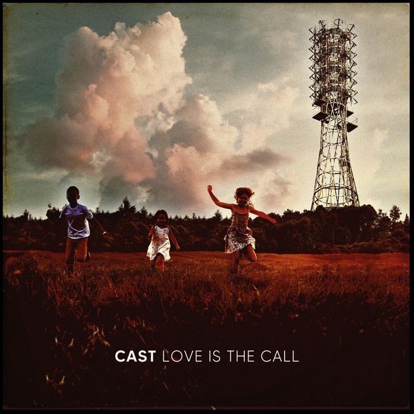 Cast - Love Is The Call in the group CD / Pop-Rock at Bengans Skivbutik AB (5514825)