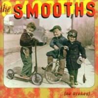 Smooths - No Brakes in the group CD / Pop-Rock at Bengans Skivbutik AB (5514858)