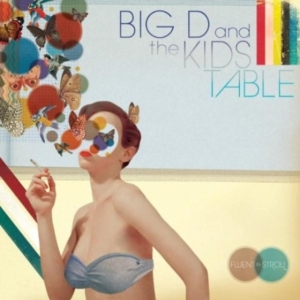 Big D & The Kids Table - Fluent In Stroll in the group OTHER / Övrigt / at Bengans Skivbutik AB (5514896)
